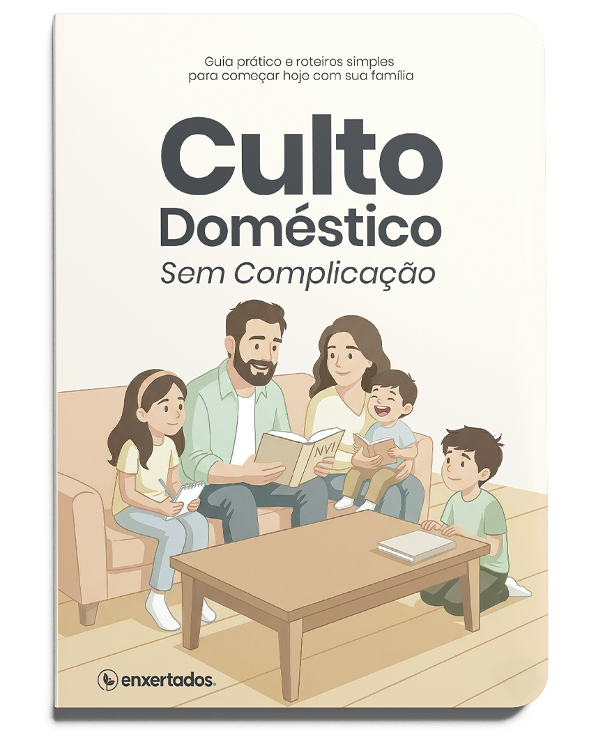 Culto Doméstico sem Complicação: Guia Prático e Roteiros