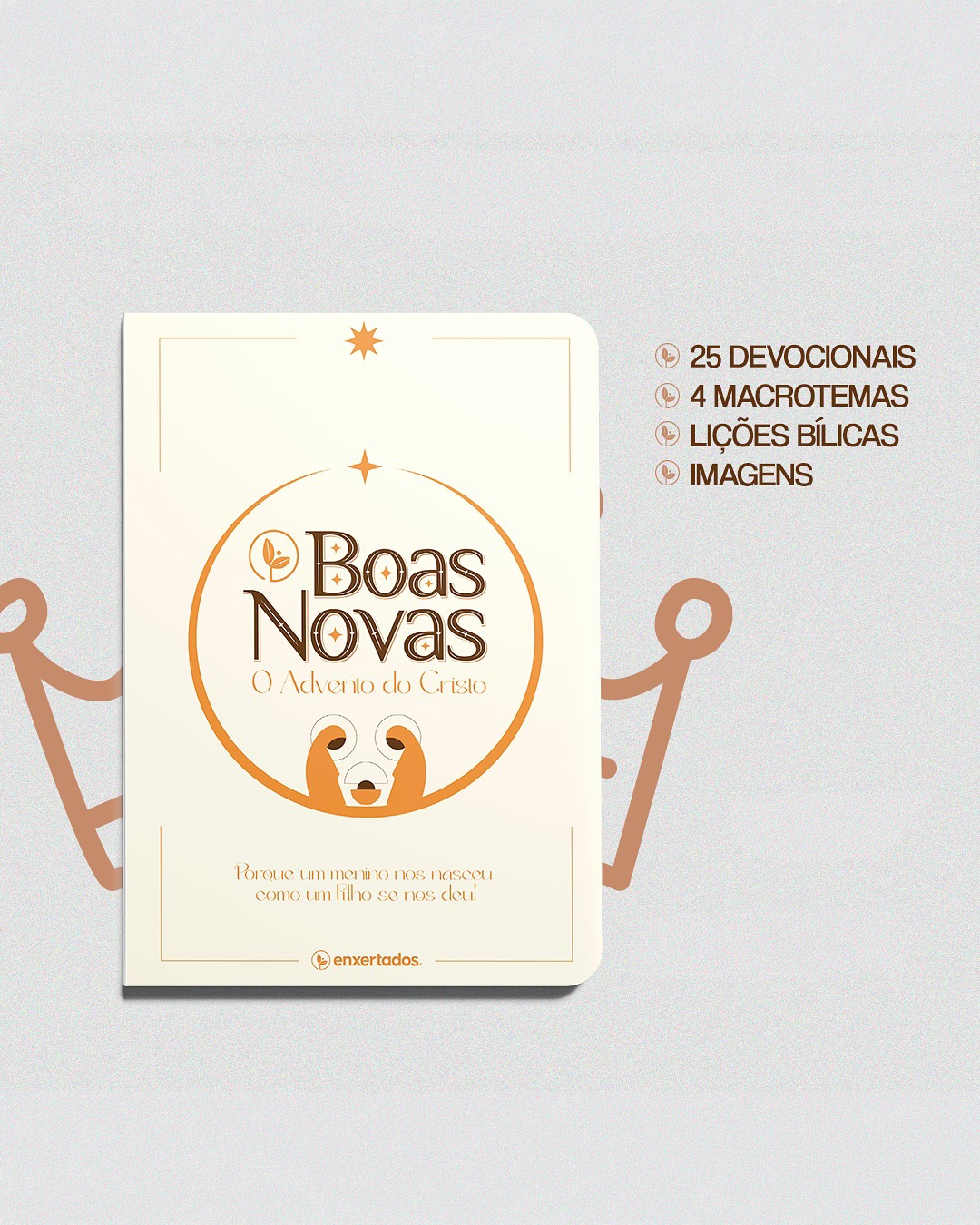 Boas Novas: O Advento do Cristo