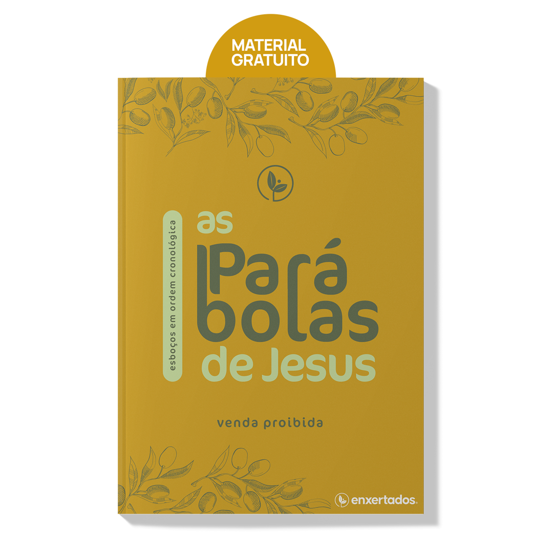 As Parábolas de Jesus: Esboços Bíblicos