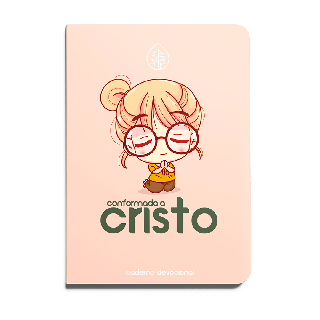 Caderno Devocional: Conformada a Cristo